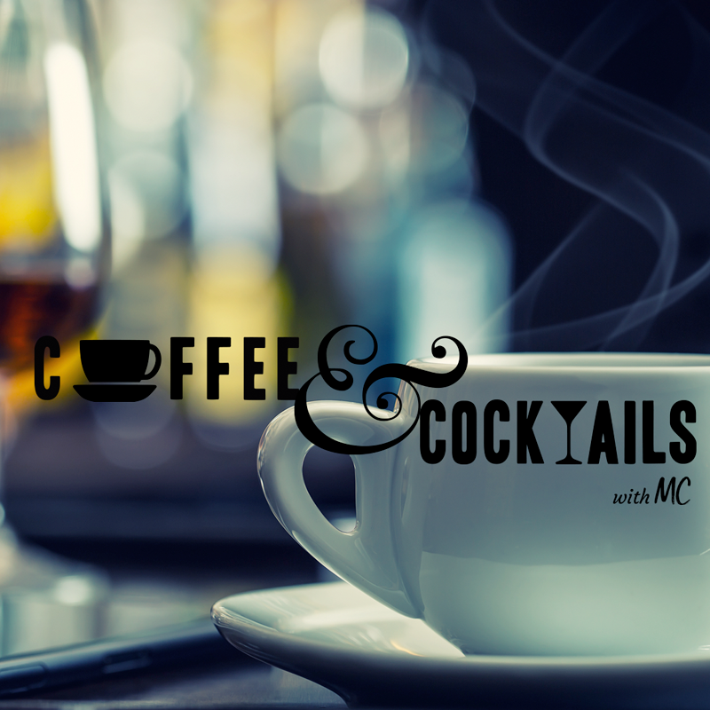 Coffee and Cocktails with MC